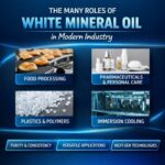 Why Mineral Oil Still Matters: The Versatility of White Oils in Modern Industry 